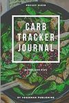 Pocket Carb Tracker Journal: Guided