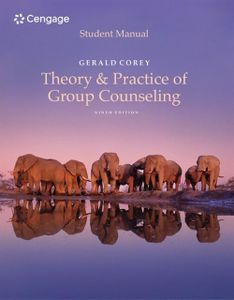 Student Manual for Corey's Theory and Practice of Group Counseling