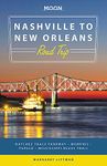 Moon Nashville to New Orleans Road Trip: Natchez Trace Parkway, Memphis, Tupelo, Mississippi Blues Trail (Travel Guide)