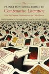 The Princeton Sourcebook in Comparative Literature: From the European Enlightenment to the Global Present