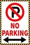 VAAIMAI No Parking 8X12 Inch PVC Sticker Double Side Taped Waterproof Vinyl Sticker Safety & Warning Sign Board on 3 mm Board, Pack of 1