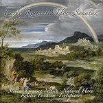 Early Romantic Horn Sonatas