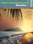 Top-requested Hawaiian Sheet Music: 17 Popular and Traditional Favorites: Easy Piano (Top-requested Sheet Music)