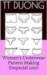 Women’s Underwear Pattern Making (I