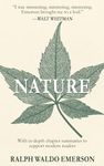 Nature: The Original Essay, with In-Depth Chapter Summaries to Support Modern Readers