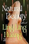 Natural Beauty: A Novel
