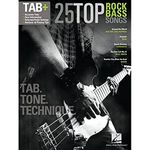 25 Top Rock Bass Songs: Tab. Tone. Technique.