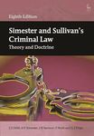 Simester and Sullivan’s Criminal Law: Theory and Doctrine