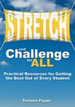 Stretch and Challenge for ALL: Practical resources for getting the best out of every student