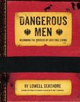 Dangerous Men 5th Edition