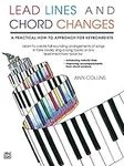 Lead Lines and Chord Changes: A Pra