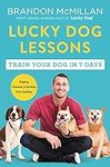 Lucky Dog Lessons: From Renowned Ex