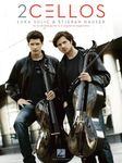 2Cellos: Luka Sulic & Stjepan Hauser Songbook: An Accessible Guide to 11 Original Arrangements for Two Cellos