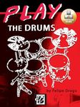 Play the Drums: Book & Online Video/Audio