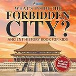 What's Inside the Forbidden City? A