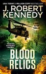 Blood Relics (A James Acton Thriller, #12) (James Acton Thrillers)