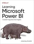 Learning Microsoft Power BI: Transforming Data into Insights