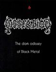 DISSECTION THE DARK ODISSEY OF BLACK METAL: THE SOMBERLAIN. STORM OF THE LIGHT'S BANE. RAINKAOS