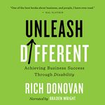 Unleash Different: Achieving Business Success Through Disability