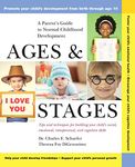 Ages and Stages: A Parent's Guide to Normal Childhood Development