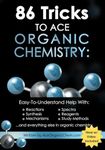 86 Tricks To Ace Organic Chemistry