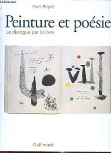 Peinture et poésie: Le dialogue par le livre (1874-2000)