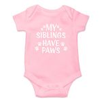 Witty Fashions My Siblings Have Paws - Funny Baby Bodysuit (6-12 Months, Pink)