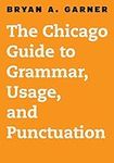 The Chicago Guide to Grammar, Usage