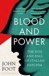 Blood and Power: The Rise and Fall 