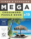 Simon & Schuster Mega Crossword Puzzle Book #19 (Volume 19)