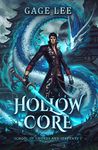 Hollow Core (School of Swords and Serpents Book 1)