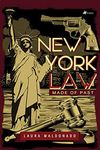 New York Law: Made of Past (Portuguese Edition)