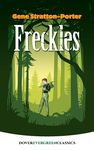 Freckles (Evergreen Classics)