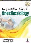 Long and Short Cases in Anesthesiology