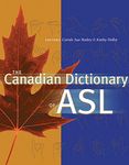 The Canadian Dictionary of ASL