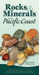 Rocks & Minerals of the Pacific Coa