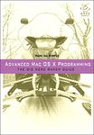 Advanced Mac OS X Programming: The Big Nerd Ranch Guide (Big Nerd Ranch Guides)