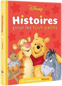 DISNEY - Histoires pour les tout-petits - Les aventures de Winnie