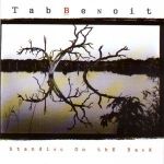 Standing on the Bank by Tab Benoit