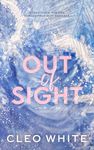 Out of Sight: A Forbidden, Age Gap, Forced Proximity Romance