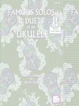 Famous Solos and Duets for the Ukulele