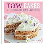 Raw Cakes: 30 delicious no-bake, ve