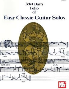 Mel Bay Easy Classic Guitar Solos