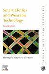 Smart Clothes and Wearable Technology (The Textile Institute Book Series)