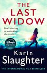 The Last Widow: A gripping suspense crime thriller from the No. 1 Sunday Times fiction best seller (The Will Trent Series, Book 9)