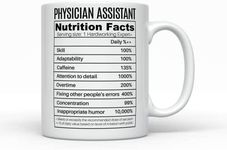 Physician Assistant PA Nutritional Facts Coffee Mug, Best Graduate gifts for men or women, Job Presents Tea cup