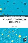 Wearable Technology in Elite Sport 