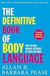 The Definitive Book of Body Language: How to read others' attitudes by their gestures