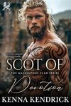 Scot of Devotion: Scottish Second Chance Romance (The Mackintosh Clan Book 5)