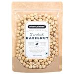 Urban Platter Turkish Hazelnuts, 1Kg